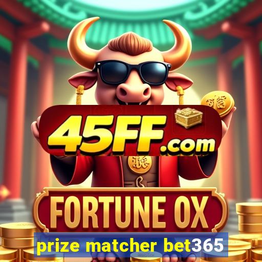 prize matcher bet365